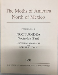 The Moths of America North of Mexico Including Greenland Fascucke 25/1: NOCTUOIDEA Noctuidae (Part)  