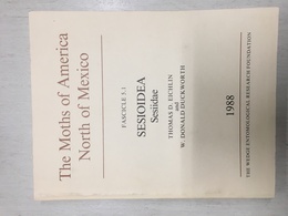 The Moths of America North of Mexico including Greenland Fascicle 5/1: Sesioidea Sesiidae.  