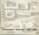 Zinsmeister + Scheffler. : Werkbericht 1965-1990 mit 172 Fotos und 157 Zeichnungen 
