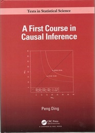 A First Course in Causal Inference (Hard) (英) 因果推論入門 