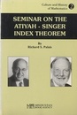 Seminar on the Atiyah-Singer Index Theorem : Indian Edition (英) アティヤ＝シンガー指数定理セミナー 