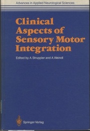 Clinical Aspects of Sensory Motor Integration  