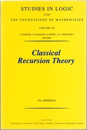 Classical Recursion Theory (Soft) The Theory of Functions and Sets of Natural Numbers 