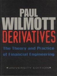 Derivatives (Soft) The Theory and Practice of Financial Engineering University Edition