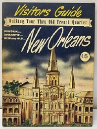 Visitors Guide New Orleans Walking Tour The  Old  French Quarter 