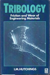 Tribology (Soft) Friction and Wear of Engineering Materials 