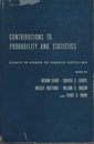Contributions to Probability and Statistics Essays in Honor of Harold Hotelling 