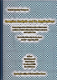 Complex Analysis and its Applications Proceedings of the 15th International Conference on Finite or Infinite Dimensional Complex Analysis and Applications Osaka City University, Osaka, Japan, July 30-August 3, 2007