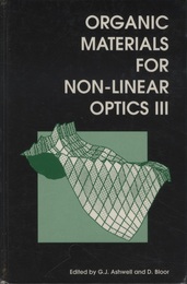 Organic Materials for Non-Linear Optics III Proccd. of the3rd Int’l Sympo. on Organic Materials for Non-linear Optics 