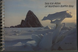 Sea Ice Atlas of Northern Baffin Bay  