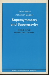 Supersymmetry and Supergravity : 2nd Edition Revised and Expanded (Soft) (英) 超対称性と超重力 