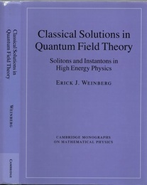 Classical Solutions in Quantum Field Theory (Hard) Solitons and Instantons in High Energy Physics 