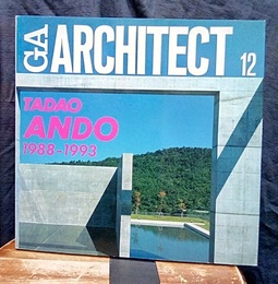 GAアーキテクト(12) 安藤忠雄 〈2〉 1988-1993 【絵・サイン入り】 GA ARCHITECT Tadao Ando Vol.2 