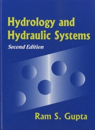 Hydrology and Hydraulic Systems : 2nd Edition  