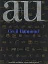 （a+u臨時増刊） Cecil Balmond/セシル・バルモンド  