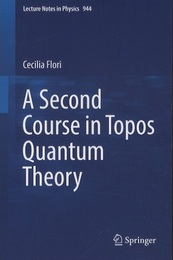 A Second Course in Topos Quantum Theory  
