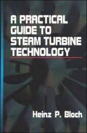 A Practical Guide to Steam Turbine Technology  