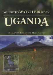 Where to Watch Birds in Uganda (英) ウガンダのバードウォッチングガイド 
