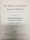 The Moths of America North of Mexico Including Greenland : Fascicle 18/1 Geometroidea、 Geometridae (Part) Subfamily: Geometrinae 