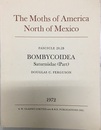 The Moths of America North of Mexico、 including Greenland : Fascicle 20.2B : Bombycoidea: Saturniidae、 comprising Subfamilies Hemileucinae (conclusion)、 Saturniinae  