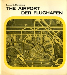 The Airport Der Flughafen Architecture. Urban Integration. Ecological Problems/Architektur. Urbane Integration. Okologie 