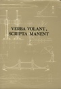 Verba Volant、 Scripta Manent In honor of Charles Massonnet at the Time of his Retirement 