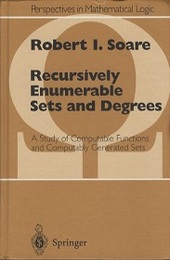 Recursively Enumerable Sets and Degrees (Hard) A Study of Computable Functions and Computably Generated Sets 