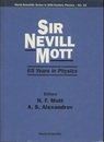 Sir Nevill Mott : 65 years in Physics (hard)  