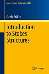 Introduction to Stokes Structures  