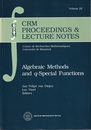Algebraic Methods and q-Special Functions (英) 代数的方法とq-特殊関数 