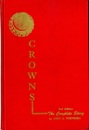 Crowns : The Complete Story : 3rd Edition  