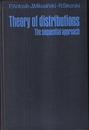 Theory of Distributions The Sequential Approach 