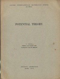 Potential Theory Centro Internazionale Matematico Estivo (C.I.M.E.) Held in Stresa、 July 2-10、 1969 