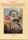 The Art of Botanical Illustration The Classic Illustratiors and their Achivements form 1550-1900 