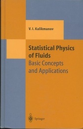 Statistical Physics of Fluids Basic Concepts and Applications 