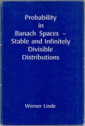 Probability in Banach Spaces : Stable and Infinitely Divisible Distributions (Hard)  
