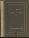 Stahlbetonbau unter Beruckssichtigung des Soannbetons : Band 1 (2. Auf.) Grundlagen der Theorie und Praxis (独) 鉄筋コンクリート構造（1）
