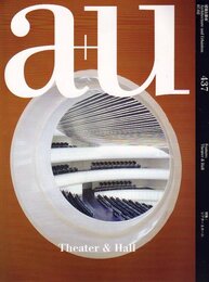 a+u 2007年 2月号　建築と都市　シアター＆ホール  