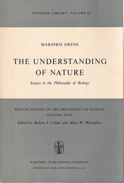 The Understanding of Nature : Essays in the Philosophy of Biology (Soft)  