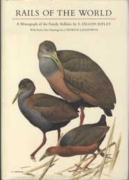 Rails of the World : A Monograph of the Family Rallidae with 41 Paintings by J. Fenwick Landsdowne (英) 世界の飛べない鳥（クイナ科）