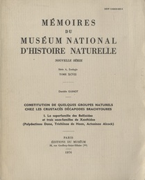 Constitution de quelques Groupes Naturels chez les Crustaces Decapodes Brachyoures La Superfamille des Bellioidea et trois sous-familles de Xanthidae 