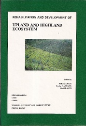 Rehabilitation and Development of Upland and Highland Ecosystem  