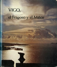 VIGO : el Fragoso y el Minor  