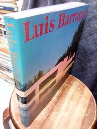 ルイス・バラガンの建築 （旧版） Luis Barragan 