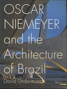 Oscar Niemeyer and the Architecture of Brazil (Soft)  