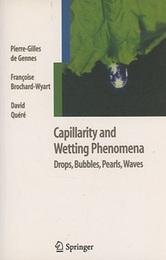 Capillarity and Wetting Phenomena Drops, Bubbles, Pearls, Waves 