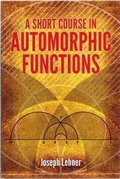 A Short Course in Automorphic Functions (Soft)  