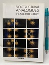 BIO-STRUCTURAL ANALOGUES in Archutecture 