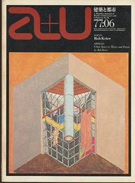 a+u 1977年 6月号 ： (特集)  ロブ・クリエ　都市と住居  