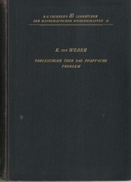 Vorlesungen uber das Pfaff’sche Problem Und die Theorie der Partiellen Differentialgleichungen erster Ordnung 